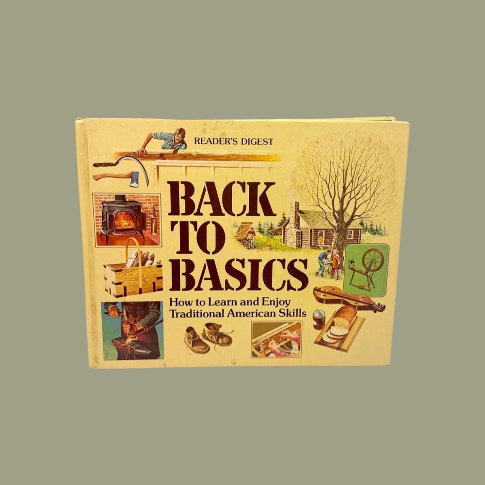 Vintage 1981 Back to Basics Readers Digest Homesteading DIY Hardcover
